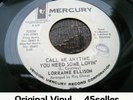? LORRAINE ELLISON promo 'Call Me Anytime You Need Som Lovin' Northern Soul 45