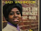 BABY WASHINGTON: That's How Heartaches Are Made LP (UK Mono, few sm tears @ ope