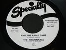 Millionaires   And the Rains Came   Specialty promo   northern soul 45 HEAR M-