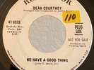 Northern Soul PROMO 45 Dean Courtney We Have A Good Thing on RCA HEAR