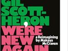 Gil Scott-Heron We're Brand New Here Vinyl LP Brand New Out 07/02/20