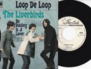 The Liverbirds ?-Loop De Loop / Bo Diddley Is A Lover- 7