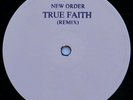 NEW ORDER True Faith Remix UK TEST PRESSING 12?, From MANAGER Rob Gretton