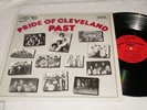 Pride Of Cleveland Past -Choir / Baskerville Hounds / Grasshoppers / Tulu Babies