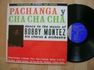 BOBBY MONTEZ pachanga y cha cha cha WORLD PACIFIC  orig 1961