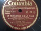 78 RPM EDITH PIAF - Le prisonnier de la tour - bal dans ma rue - COLUMBIA BF 128