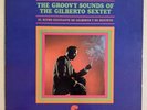 GILBERTO SEXTET THE GROOVY SOUNDS OF RARE LATIN GUAGUANCO SALSA RECORD ORIGINAL