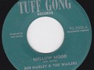 1st press BOB MARLEY WAILERS - MELLOD MOOD b/w Thank You Lord on TUFF GONG USA