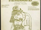 LP-BOX Gabriel Fauré / Régine Crespin , Raoul Jobin , Robert Massa Pénélope (Po