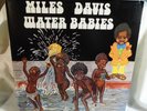 * Miles Davis Water Babies LP Record Album 1976 100% Play Tested