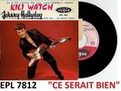 JOHNNY HALLYDAY KILI WATCH 45T VOGUE EPL 7812 