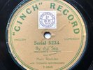 MUSIC HALL STAR MARK SHERIDAN - ‘BY THE SEA’ CINCH PASTEOVER LABEL 78