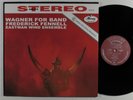 FENNELL Wagner For Band MERCURY SR90276 LP NM Speakers Corner germany audiophile