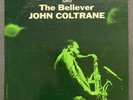 JOHN COLTRANE The Believer PRESTIGE LP 7292 Mono NJ Trident Byrd Hubbard