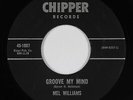 Northern Soul 45 - Mel Williams - Groove My Mind - Chipper - VG+ mp3 - rare