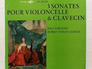 TORTELIER, VEYRON-LACROIX - JS BACH cello & harpsichord sonatas ERATO LP EX+