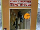 BYARD LANCASTER   It's Not Up To Us. WLP promo 1968 jazz LP. EX. DJ. Vortex