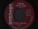 GLORIA BROWN: Looking For My Baby / Happy Birthday 45 (screamer ) Soul