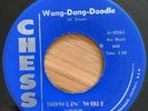 Howlin' Wolf 45 Back Door Man/Wang Dang Doodle CHESS EX orig blues R&B