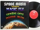 Space Music  synthesizer  oxygene; onyx; pulstar; bilitis;