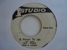 JAY TEES  A Prayer To jah STUDIO ONE Killer  Roots Reggae 7