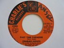 CHARLIE'S ROOTS  Past Time Paradise  - Islands Disco Lypso Calypso Funk Soul 45