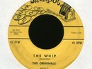 THE ORIGINALS The Whip on Jackpot Instro R&B Latin Tittyshaker 45 Hear