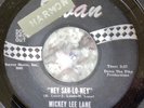 Mickey Lee Lane - Hey Sah-Lo-Ney / Of Yesterday - Sawn 45 Northern Soul