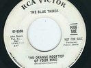 Garage Psych The Blue Things RCA 8998 The orange Rooftop / One hour cleaners