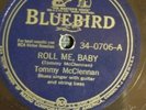 78 RPM -Tommy McClennan  roll me baby blue as I can be Delta blues guitar Vg+