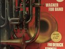 MERCURY SRI-75096 WAGNER FOR BAND FENNELL *TAS/HP/AS LIST HON MENTION* EX+/NM