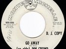 Louisiana Moody Garage (YE OLDE) INN CROWD Go Away 45 Montel-Michelle HEAR