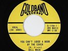 R&B Rocker 45 - Dell Mack - You Can't Judge A Book By The Cover - Goldband VG++