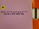 Rod Stewart & Faces - Had Me A Real Good Time - TMOQ TAKRL Vinyl LP