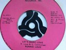 Northern Soul 45 -   Ronnie Love  -   Let's Make  Love   (  Almeria  )