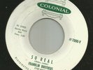 ROCKABILLY - FRANKLIN BROTHERS - SO REAL  / MY LITTLE GIRL  -HEAR -1959 COLONIAL