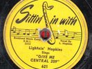78-BLUES-LIGHTNIN' HOPKINS-GIVE ME CENTRAL 209/NEW YORK BOOGIE on SITTIN IN WITH