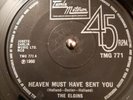 The Elgins ?– Heaven Must Have Sent You  Arms vinyl 7