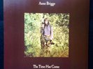 THE TIME HAS COME  Anne Briggs UK FOLK Vinyl EARTH EARTHLP019 Reissue 2017 UK