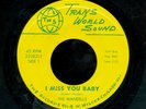 45tk-Northern Soul-Trans World Sound 222821-The Mandells (I miss You Baby)-promo