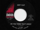 Judy Clay - Do You Think That's Right / Stormy Weather (Soul/R&B, 45) 1085