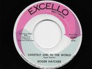 Roger Hatcher - Sweetest Girl In World / I'm Gonna Dedicate My Song To You 2297