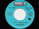 Lee Brackett - Save A Foolish Man / Ruby (Soul, 45) 2318