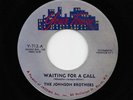 Johnson Brothers - Waiting For A Call / All Of My Life (Soul, 45) 712