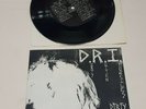 D.R.I - Dirty rotten EP 7