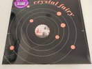 CRYSTAL FAIRY Self Titled LP melvins.le butcherettes.at the drive in PINK VINYL