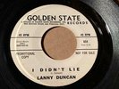 LANNY DUNCAN Golden StatePROMO I DIDN'T LIE /HOLD ME THRILL ME KISS ME  VG+ HEAR