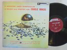 JAZZ LP - A MODERN JAZZ SYMPOSIUM OF MUSIC AND POETRY WITH CHARLIE MINGUS
