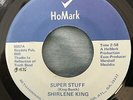 SHIRLENE KING   Super Stuff. 1976 soul sister funk 45 on HOMARK. EX