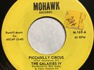 The Galaxies IV - Piccadilly Circus / I’m Goin’ For Myself 45 Mohawk garage vg+